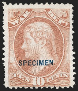 Sale 1234, Lot 463, Official Special Printings (State, Treasury, War), 10c War, Specimen Ovpt. (O88S) Sale 1234, Lot 463, Official Special Printings (State, Treasury, War)